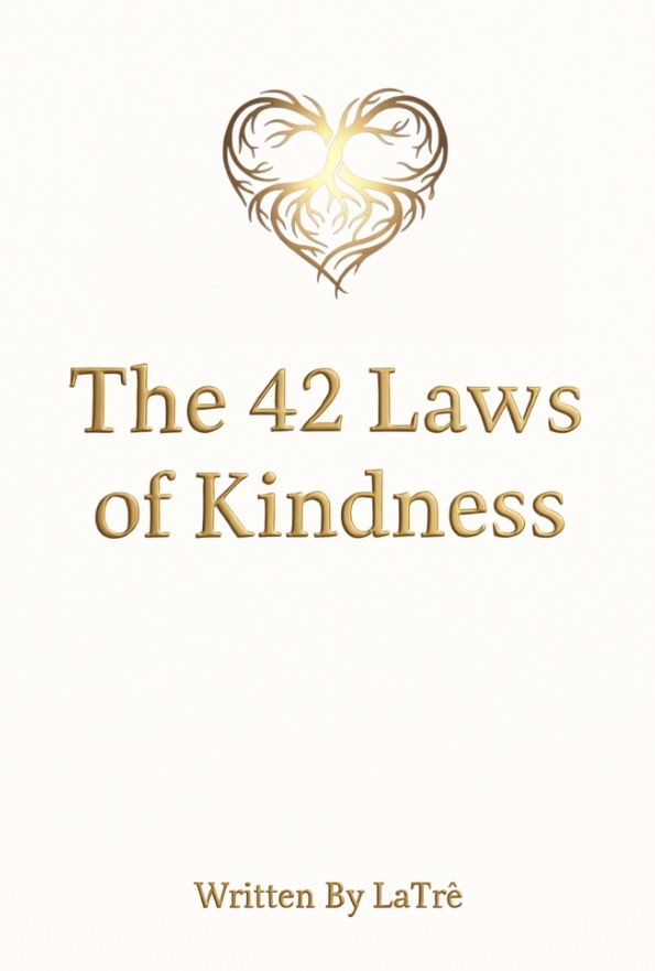 The 42 Laws of Kindness